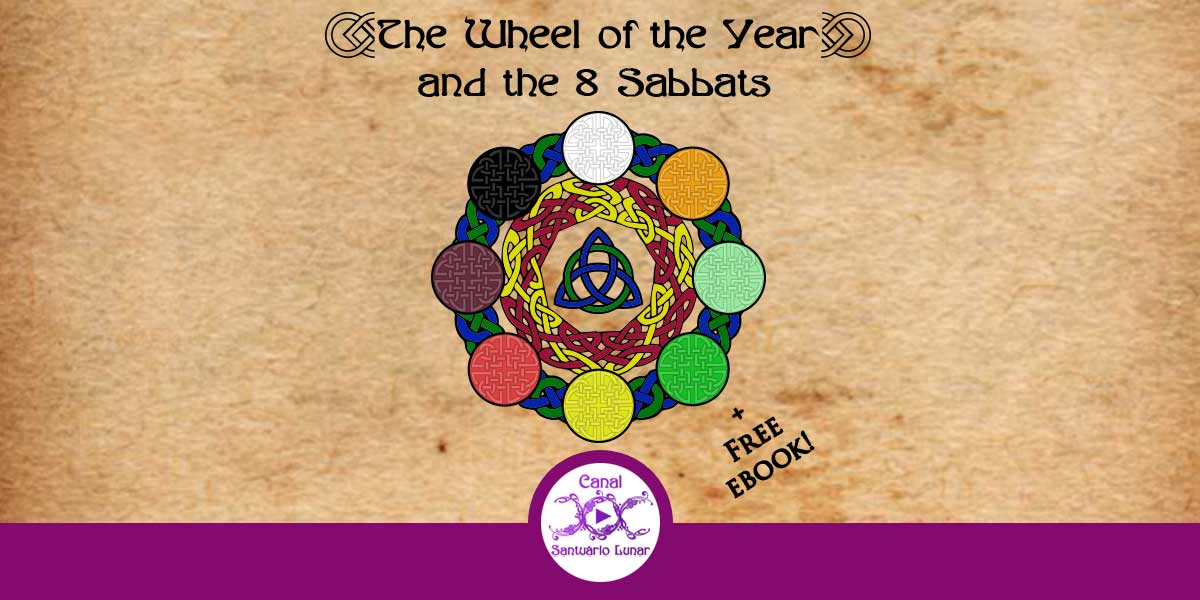 Wheel Of The Year And The Sabbats - Pagan Calendar – Santuário Lunar